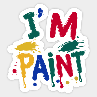 I'm Paint Cute Couple Valentine Sticker